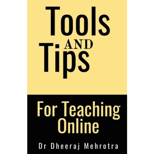 (영문도서) Tools And Tips For Teaching Online Paperback, Notion Press, English, 9781639740376
