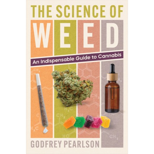 (영문도서) The Science of Weed: An Indispensable Guide to Cannabis Hardcover - 식물학 | 쿠팡