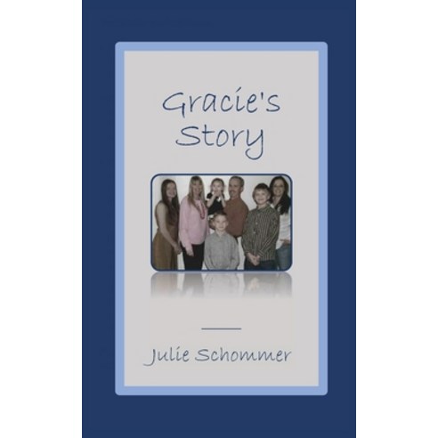 (영문도서) Gracie''s Story Paperback, Parson''s Porch, English, 9781949888157