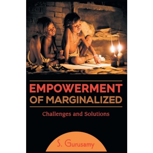 (영문도서) Empowerment of Marginalized Challenges and Solutions Hardcover, Mjp Publishers, English, 9788180943126