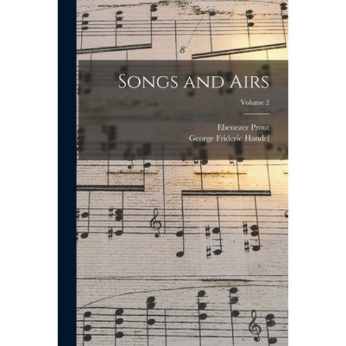 (영문도서) Songs and Airs; Volume 2 Paperback, Legare Street Press, English, 9781018076607
