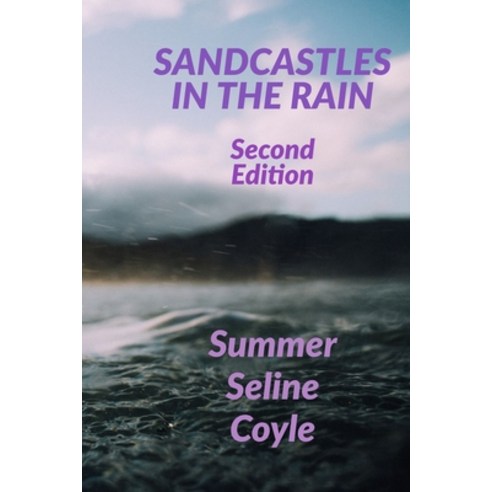 (영문도서) Sandcastles in the Rain Paperback, Summer S Earl, English, 9781999463915