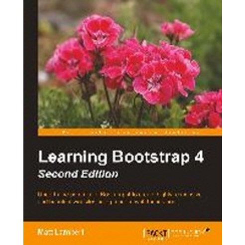 Learning Bootstrap 4 Second Edition, Packt Publishing