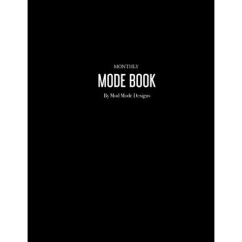 Monthly Mode Book Paperback, Lulu.com