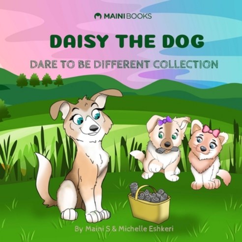 (영문도서) Daisy The Dog: Dare To Be Different Paperback, Independently Published, English, 9798499329610