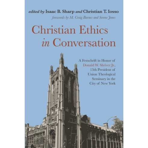 Christian Ethics in Conversation Paperback, Cascade Books, English, 9781725273603