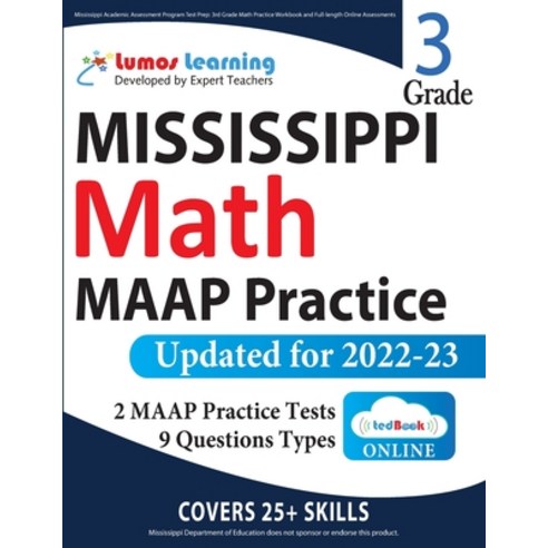 (영문도서) Mississippi Academic Assessment Program Test Prep: 3rd Grade Math Practice Workbook and Full-... Paperback, Lumos Information Services,..., English, 9781949855883