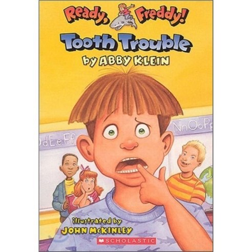 Ready Freddy! #1 : Tooth Trouble Rep/E, Scholastic