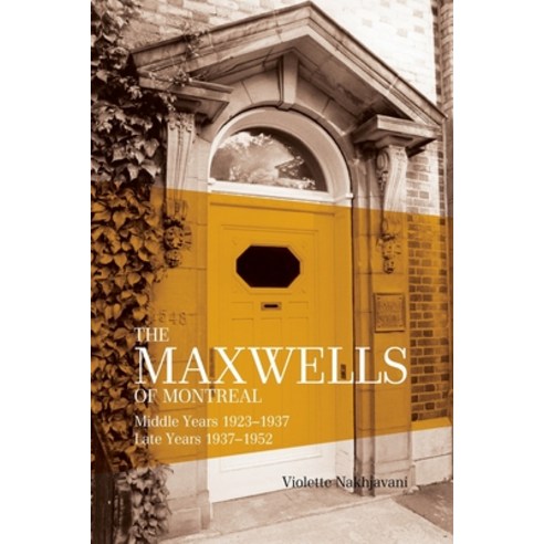 (영문도서) The Maxwells of Montreal Volume 2 Paperback, George Ronald ...