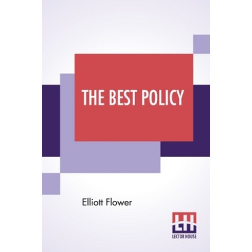 The Best Policy Paperback, Lector House, English, 9789354202957