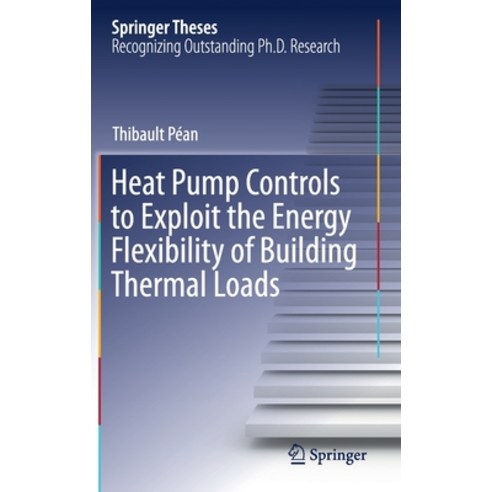 Heat Pump Controls to Exploit the Energy Flexibility of Building Thermal Loads Hardcover, Springer