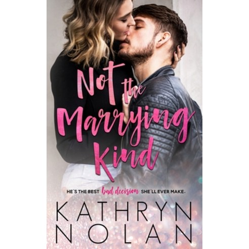 Not the Marrying Kind Paperback, That''s What She Said Publis..., English, 9781945631719