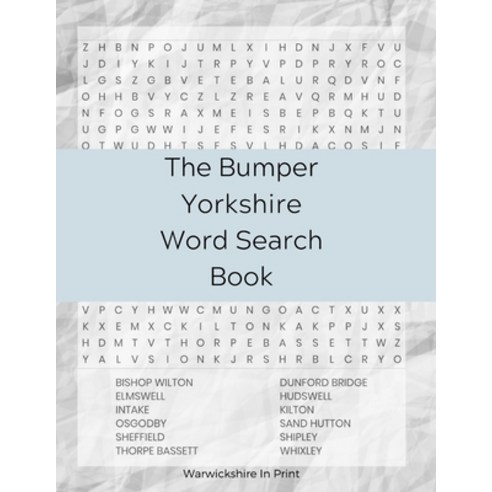 The Bumper Yorkshire Word Search Book: 137 fun word search puzzles - ideal gift idea for word search... Paperback, Independently Published, English, 9798559980973