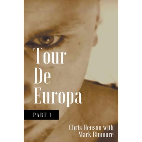 (영문도서) Tour De Europa Paperback, Mark Binmore, English, 9798223109105