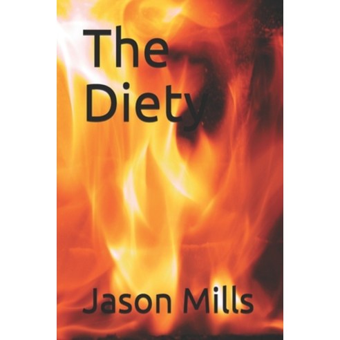 The Diety Paperback, Independently Published, English, 9798589180121