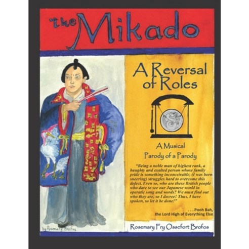 The Mikado: A Reversal of Roles Paperback, Independently Published, English, 9798550572306