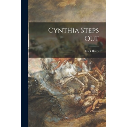 (영문도서) Cynthia Steps Out Paperback, Hassell Street Press, English, 9781014084446