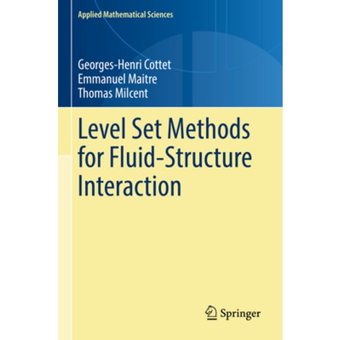 (영문도서) Level Set Methods for Fluid-Structure Interaction Paperback, Springer, English, 9783031086618