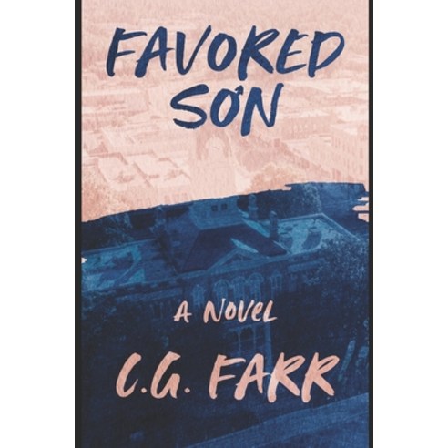 (영문도서) Favored Son Paperback, Independently Published, English, 9798876659125