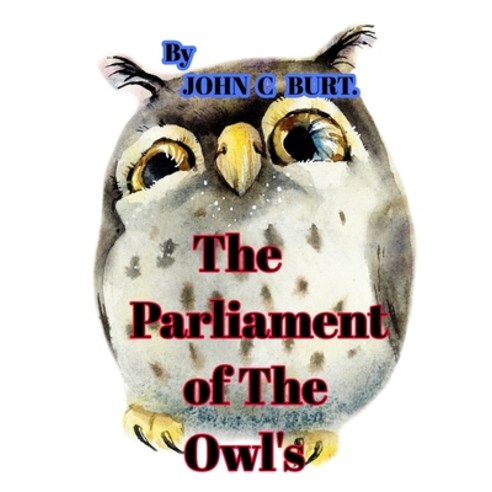(영문도서) The Parliament of The Owl''s. Paperback, Blurb, English, 9781006933738