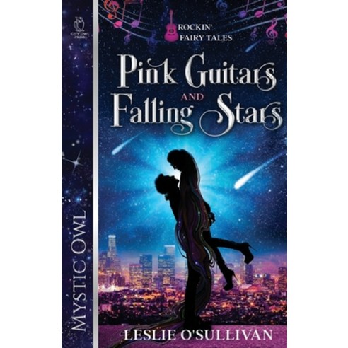(영문도서) Pink Guitars and Falling Stars Paperback, City Owl Press, English, 9781648981586