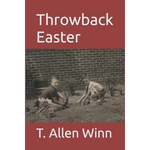 (영문도서) Throwback Easter Paperback, Buttermilk Book Publishing, English, 9798987366981