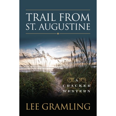 (영문도서) Trail from St. Augustine: A Cracker Western Paperback, Pineapple Press, English, 9781683343004