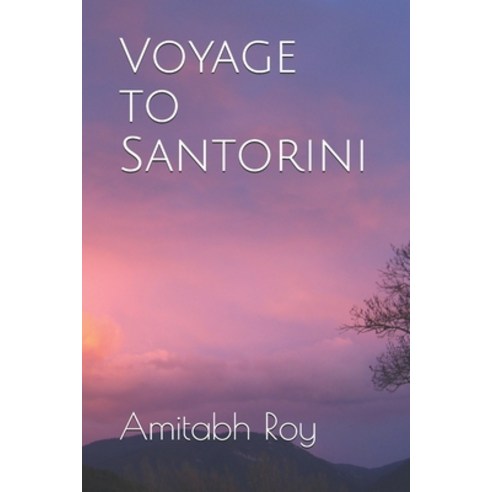 Voyage to Santorini Paperback, Independently Published