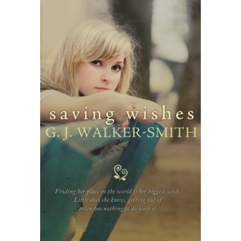 Saving Wishes Paperback, Gemma Walker-Smith, English, 9780987484512
