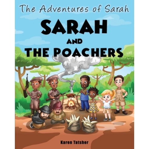Sarah and the Poachers Paperback, Independently Published