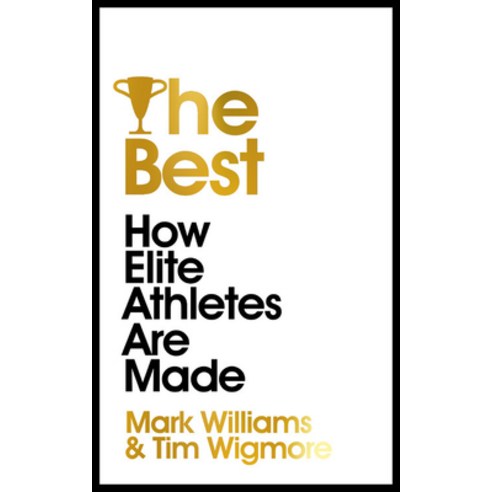 The Best: How Elite Athletes Are Made Hardcover, Nicholas Brealey Publishing, English, 9781529304350