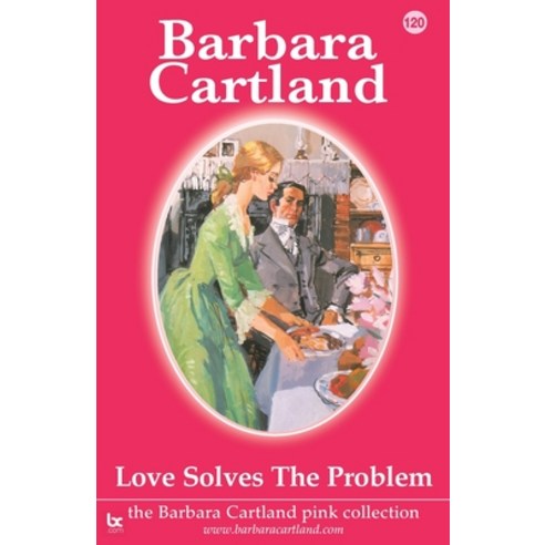 (영문도서) Love Solves the Problem Paperback, Barbara Cartland.com, English, 9781782135685