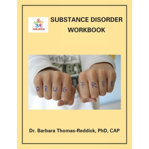 (영문도서) Substance Disorder Workbook Paperback, Xlibris Us, English, 9781669879930