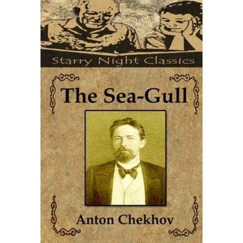 The Sea-Gull Paperback, Createspace Independent Pub..., English, 9781987562545