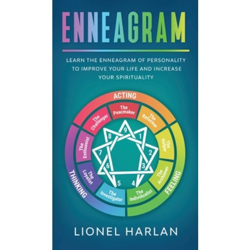Enneagram: Learn the Enneagram of Personality to Improve Your Life and Increase Your Spirituality Hardcover, Amplitudo Ltd, English, 9781801148344