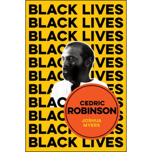 (영문도서) Cedric Robinson: The Time of the Black Radical Tradition Paperback, Polity Press, English, 9781509537921