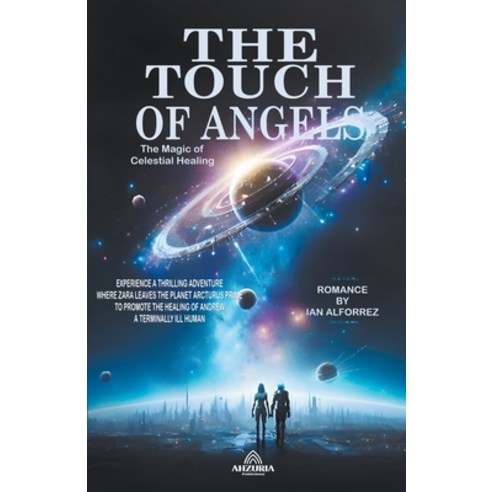 (영문도서) The Touch of Angels - The Magic of Celestial Healing Paperback, Ahzuria Publishing, English, 9798223768494