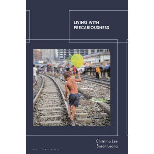 (영문도서) Living with Precariousness Hardcover, Bloomsbury Academic, English, 9780755639298