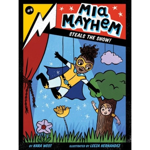 Mia Mayhem Steals the Show! Volume 8 Paperback, Little Simon