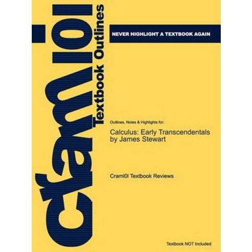 Studyguide for Calculus:Early Transcendentals by Stewart James ISBN 9780538497909, Cram101 Textbook Reviews