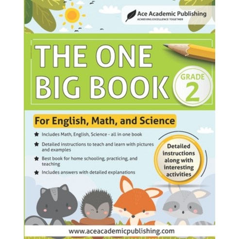 The One Big Book - Grade 2: For English Math and Science Paperback, Ace Academic Publishing, 9781949383362