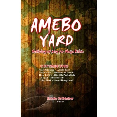(영문도서) Amebo Yard Paperback, Independently Published, English, 9798388895950