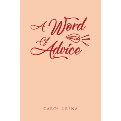 (영문도서) A Word of Advice Paperback, Writers Republic LLC, English, 9781637285633