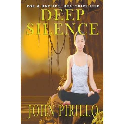 (영문도서) Deep Silence Paperback, John Pirillo, English, 9798223377566