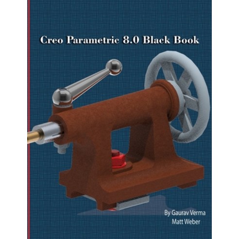 (영문도서) Creo Parametric 8.0 Black Book Paperback, Cadcamcae Works, English, 9781774590393