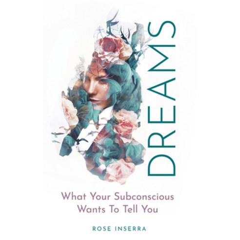 Dreams: What Your Subconscious Wants to Tell You Paperback, Rockpool Publishing
