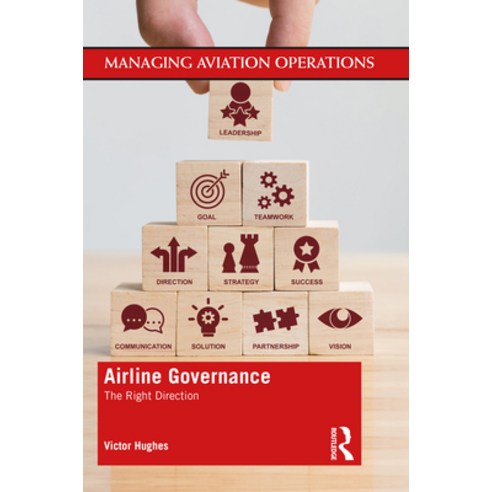 Airline Governance: The Right Direction Paperback, Routledge, English, 9781138610729