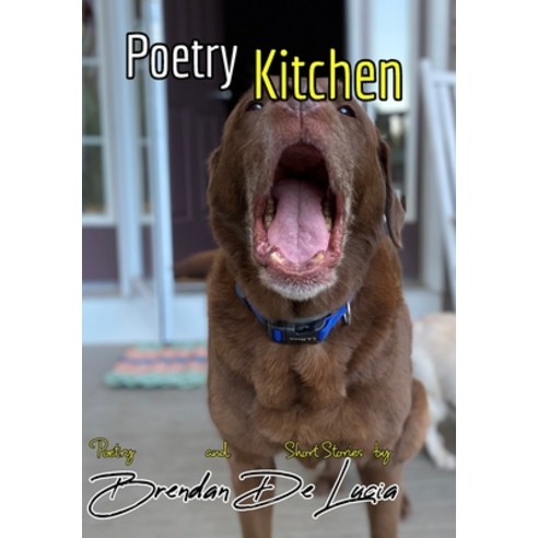 (영문도서) The Poetry Kitchen Hardcover, Blurb, English, 9781006809156