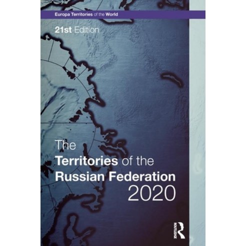 The Territories of the Russian Federation 2020 Hardcover, Routledge