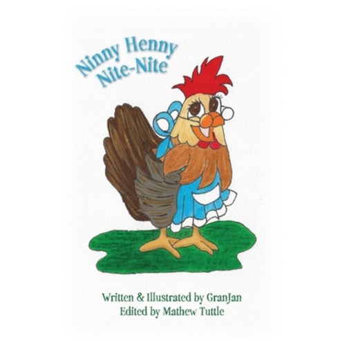 (영문도서) Ninny Henny Nite Nite Paperback, Xulon Press, English, 9781662821660